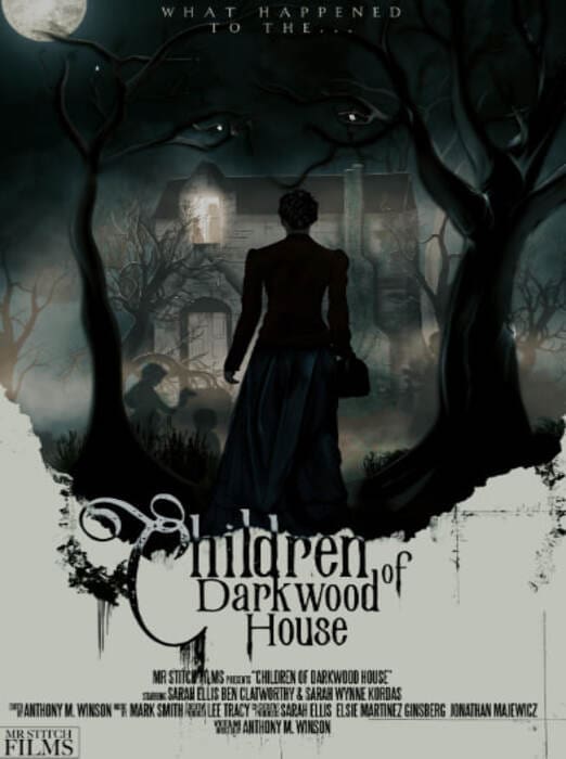 Children of Darkwood House (2022)