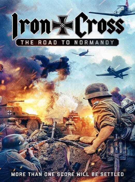 Iron Cross The Road to Normandy (2022)